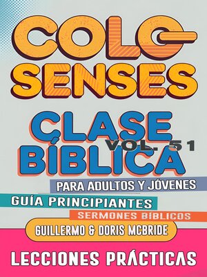 cover image of Clase Bíblica para Adultos y Jóvenes Guía Principiantes--Colosenses